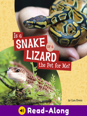 cover image of Is a Snake or a Lizard the Pet for Me?